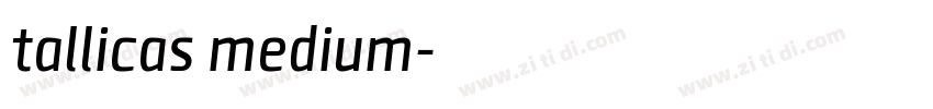 tallicas medium字体转换